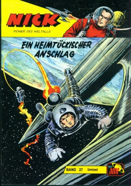 Nick Unmixed 27 - Ein heimtückischer Anschlag